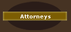 Attorneys